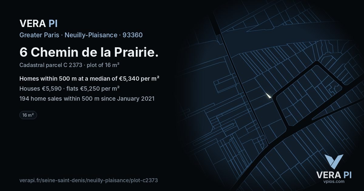 6 Chemin de la Prairie, Neuilly-Plaisance at night – the plot lit, the parcels around coloured by the prices near them