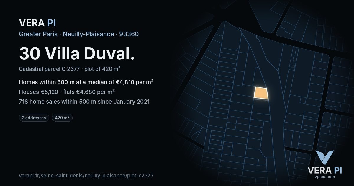 30 Villa Duval, Neuilly-Plaisance at night – the plot lit, the parcels around coloured by the prices near them