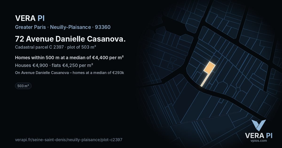 72 Avenue Danielle Casanova, Neuilly-Plaisance at night – the plot lit, the parcels around coloured by the prices near them