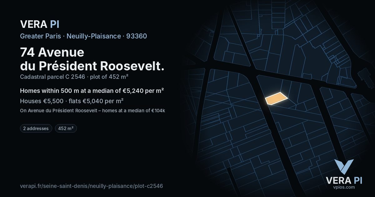 74 Avenue du Président Roosevelt, Neuilly-Plaisance at night – the plot lit, the parcels around coloured by the prices near them