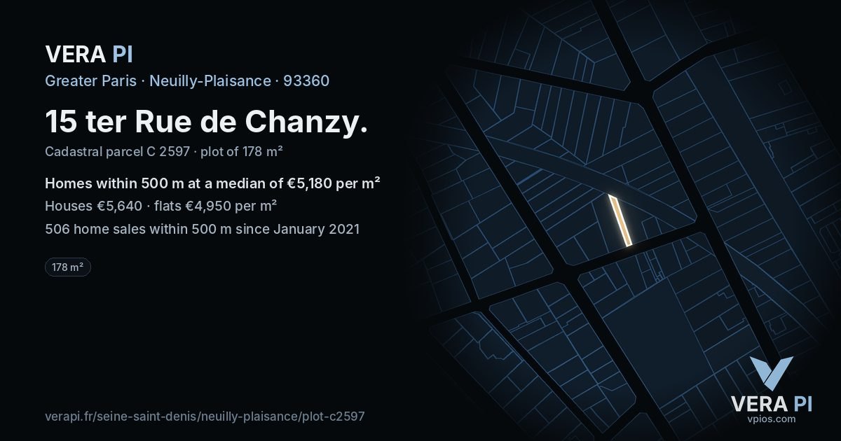 15 ter Rue de Chanzy, Neuilly-Plaisance at night – the plot lit, the parcels around coloured by the prices near them