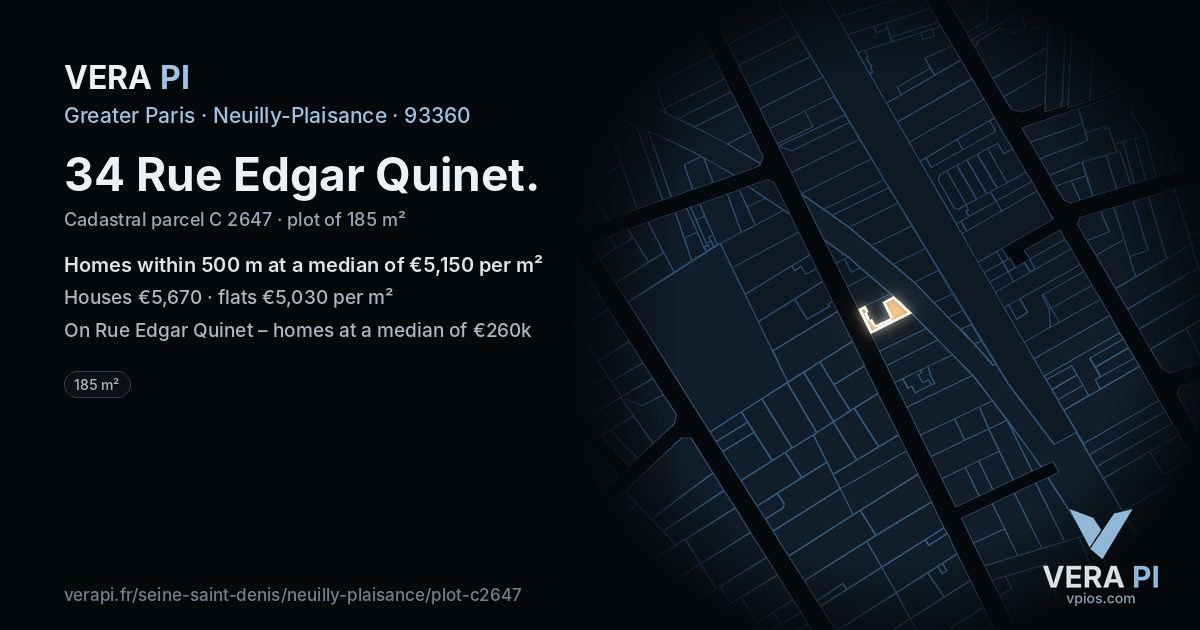 34 Rue Edgar Quinet, Neuilly-Plaisance at night – the plot lit, the parcels around coloured by the prices near them