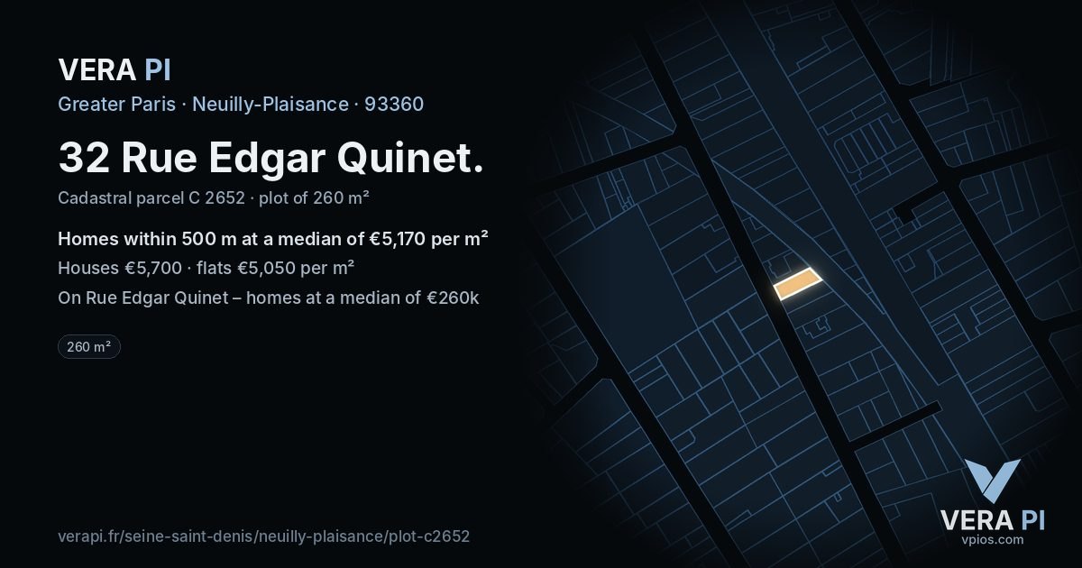 32 Rue Edgar Quinet, Neuilly-Plaisance at night – the plot lit, the parcels around coloured by the prices near them