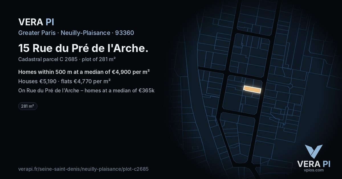 15 Rue du Pré de l'Arche, Neuilly-Plaisance at night – the plot lit, the parcels around coloured by the prices near them