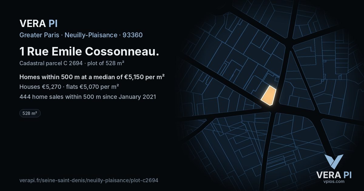 1 Rue Emile Cossonneau, Neuilly-Plaisance at night – the plot lit, the parcels around coloured by the prices near them