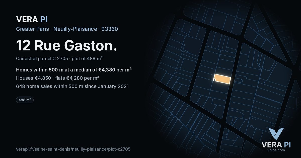 12 Rue Gaston, Neuilly-Plaisance at night – the plot lit, the parcels around coloured by the prices near them