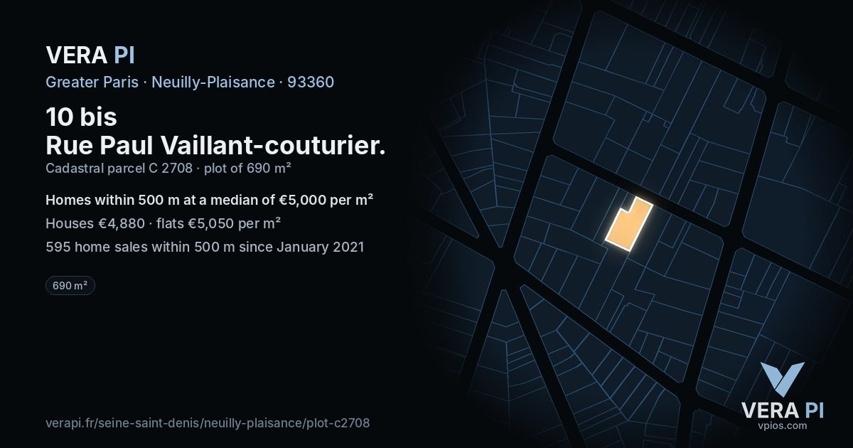 10 bis Rue Paul Vaillant-couturier, Neuilly-Plaisance at night – the plot lit, the parcels around coloured by the prices near them