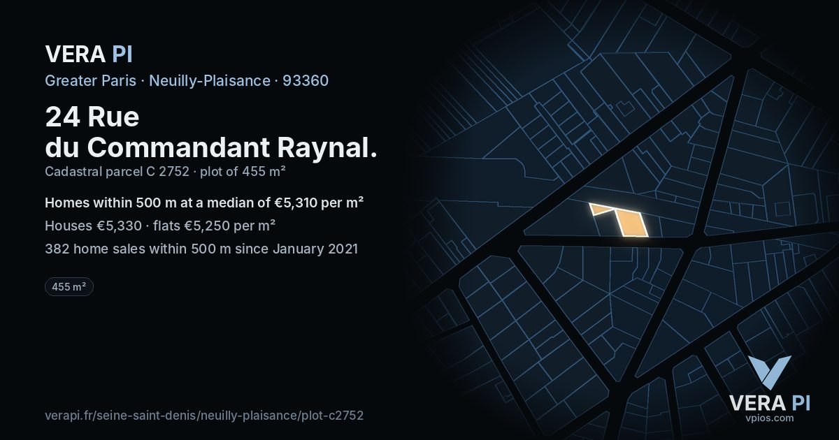 24 Rue du Commandant Raynal, Neuilly-Plaisance at night – the plot lit, the parcels around coloured by the prices near them