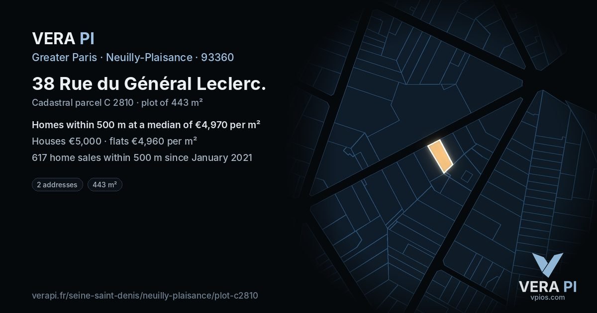 38 Rue du Général Leclerc, Neuilly-Plaisance at night – the plot lit, the parcels around coloured by the prices near them