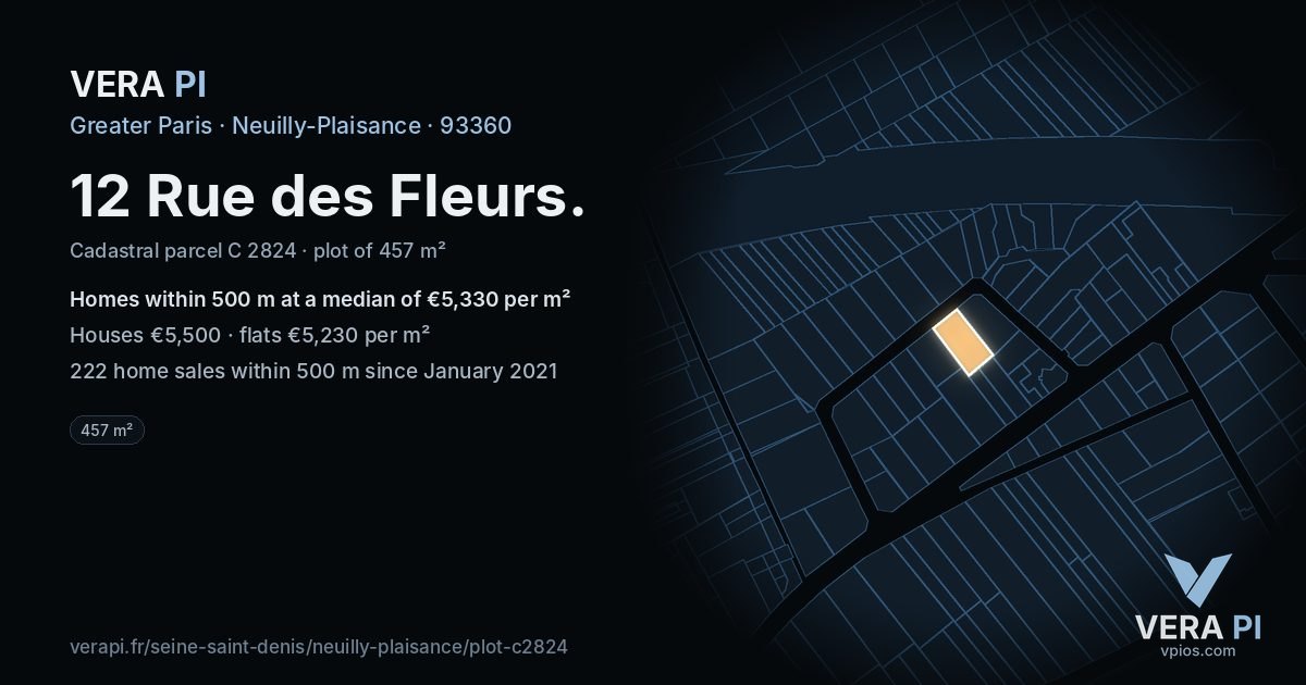 12 Rue des Fleurs, Neuilly-Plaisance at night – the plot lit, the parcels around coloured by the prices near them