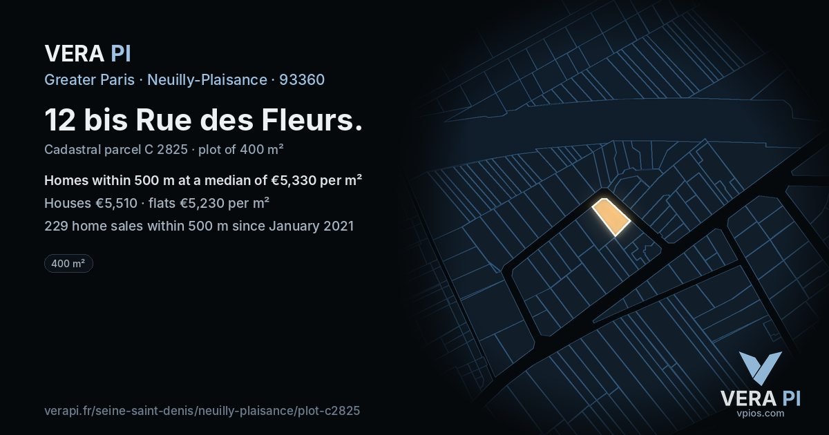 12 bis Rue des Fleurs, Neuilly-Plaisance at night – the plot lit, the parcels around coloured by the prices near them