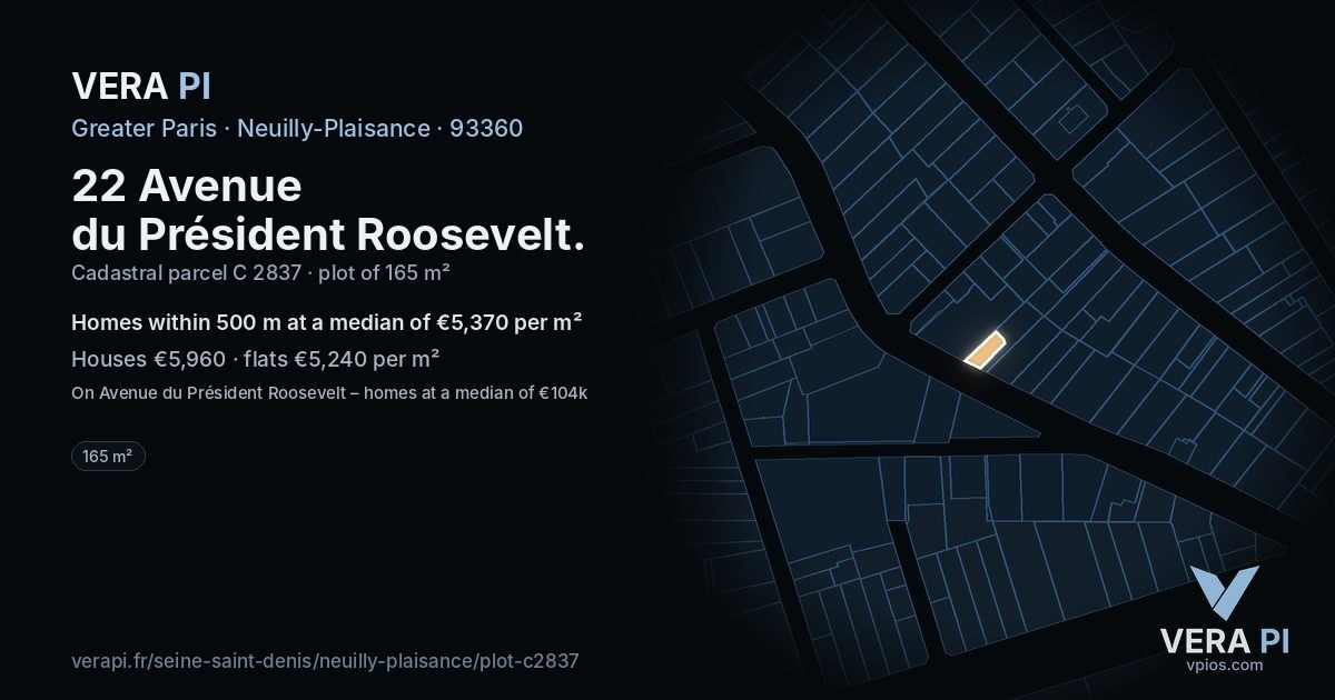 22 Avenue du Président Roosevelt, Neuilly-Plaisance at night – the plot lit, the parcels around coloured by the prices near them