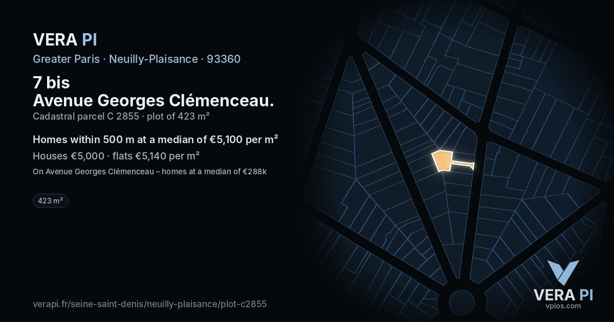 7 bis Avenue Georges Clémenceau, Neuilly-Plaisance at night – the plot lit, the parcels around coloured by the prices near them