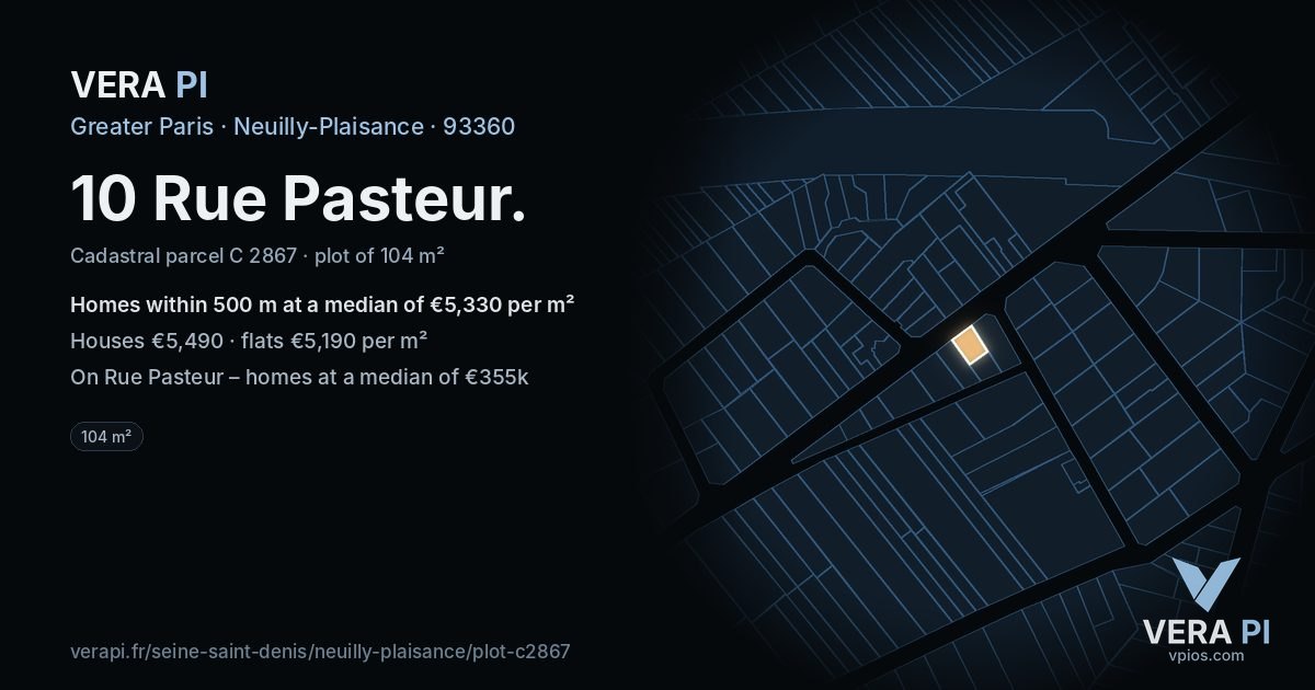 10 Rue Pasteur, Neuilly-Plaisance at night – the plot lit, the parcels around coloured by the prices near them