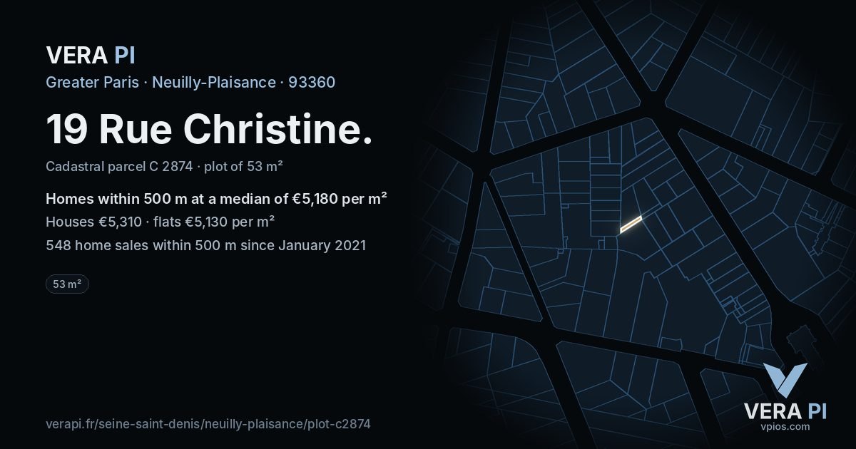 19 Rue Christine, Neuilly-Plaisance at night – the plot lit, the parcels around coloured by the prices near them
