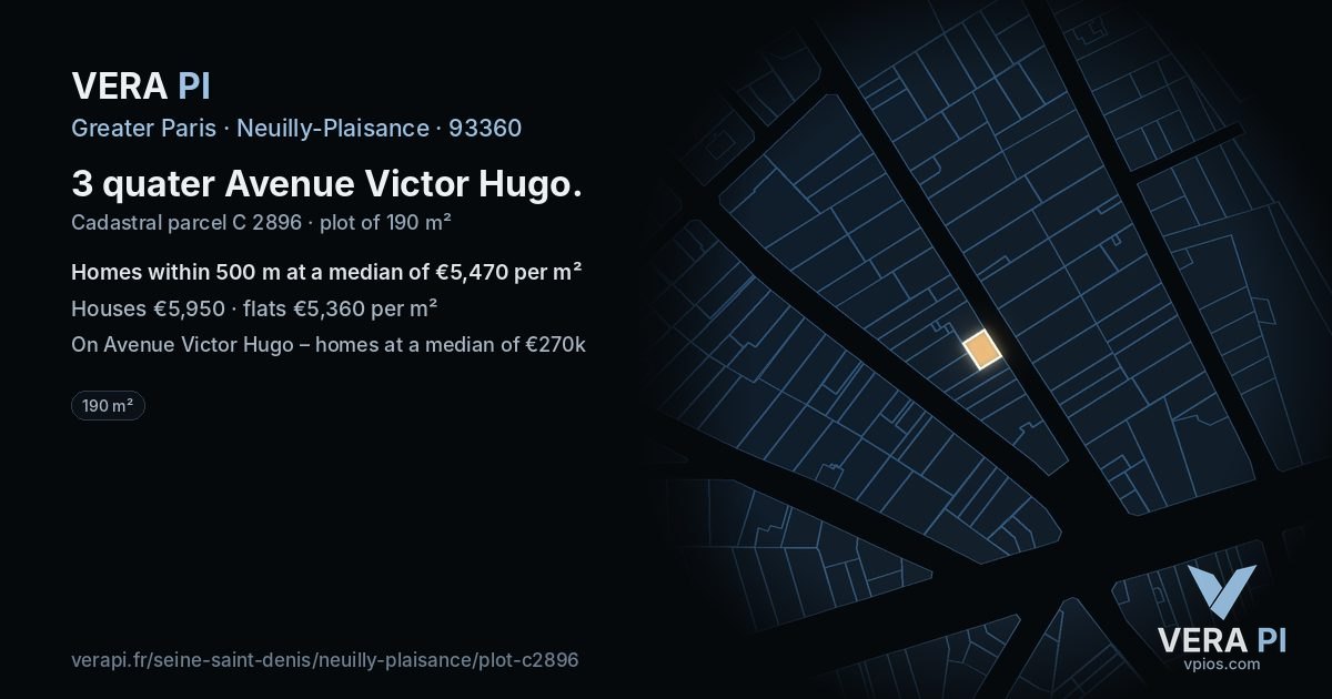 3 quater Avenue Victor Hugo, Neuilly-Plaisance at night – the plot lit, the parcels around coloured by the prices near them