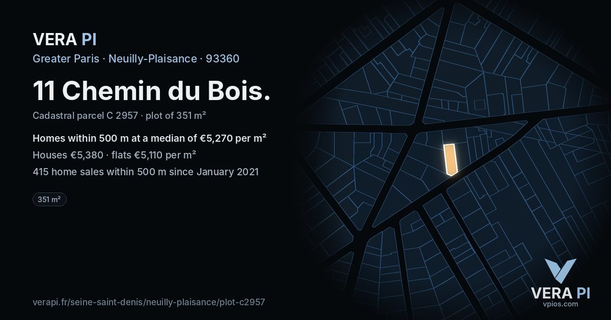 11 Chemin du Bois, Neuilly-Plaisance at night – the plot lit, the parcels around coloured by the prices near them