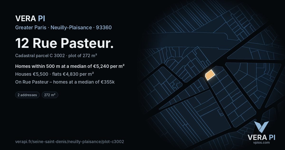 12 Rue Pasteur, Neuilly-Plaisance at night – the plot lit, the parcels around coloured by the prices near them