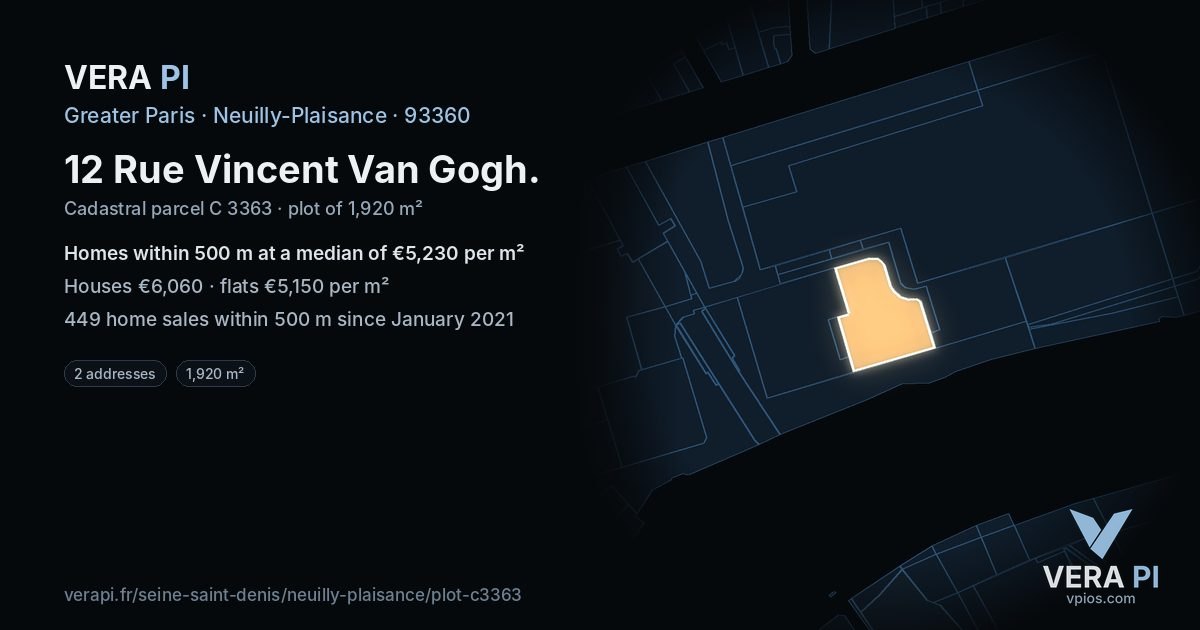 12 Rue Vincent Van Gogh, Neuilly-Plaisance at night – the plot lit, the parcels around coloured by the prices near them