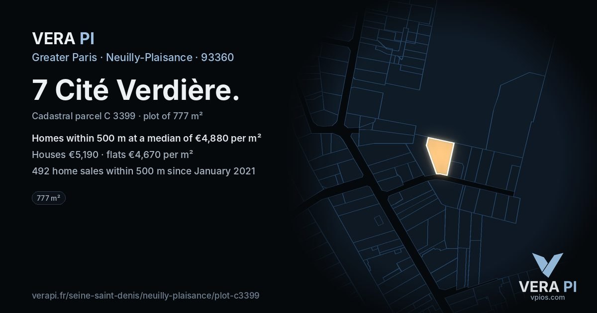 7 Cité Verdière, Neuilly-Plaisance at night – the plot lit, the parcels around coloured by the prices near them