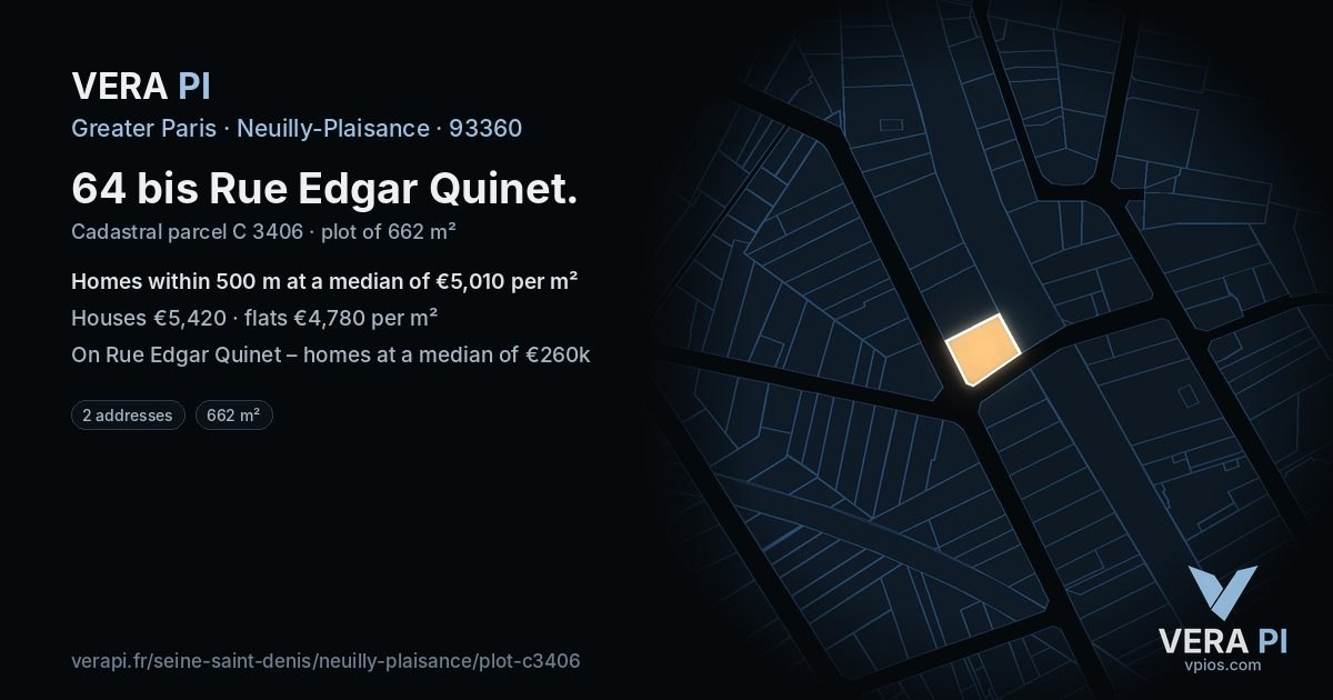 64 bis Rue Edgar Quinet, Neuilly-Plaisance at night – the plot lit, the parcels around coloured by the prices near them