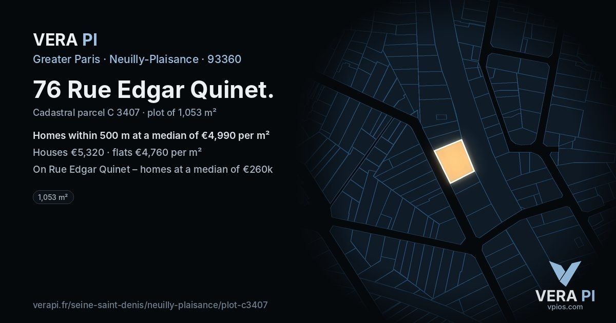 76 Rue Edgar Quinet, Neuilly-Plaisance at night – the plot lit, the parcels around coloured by the prices near them