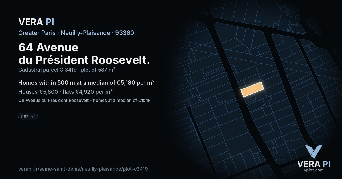 64 Avenue du Président Roosevelt, Neuilly-Plaisance at night – the plot lit, the parcels around coloured by the prices near them