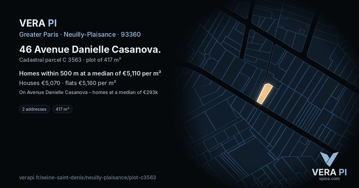 46 Avenue Danielle Casanova, Neuilly-Plaisance at night – the plot lit, the parcels around coloured by the prices near them