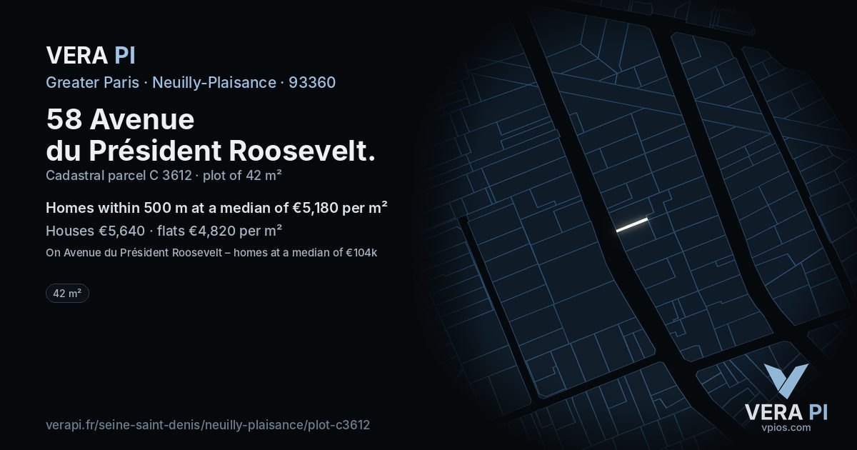 58 Avenue du Président Roosevelt, Neuilly-Plaisance at night – the plot lit, the parcels around coloured by the prices near them