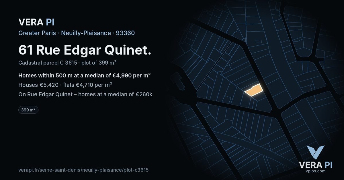 61 Rue Edgar Quinet, Neuilly-Plaisance at night – the plot lit, the parcels around coloured by the prices near them