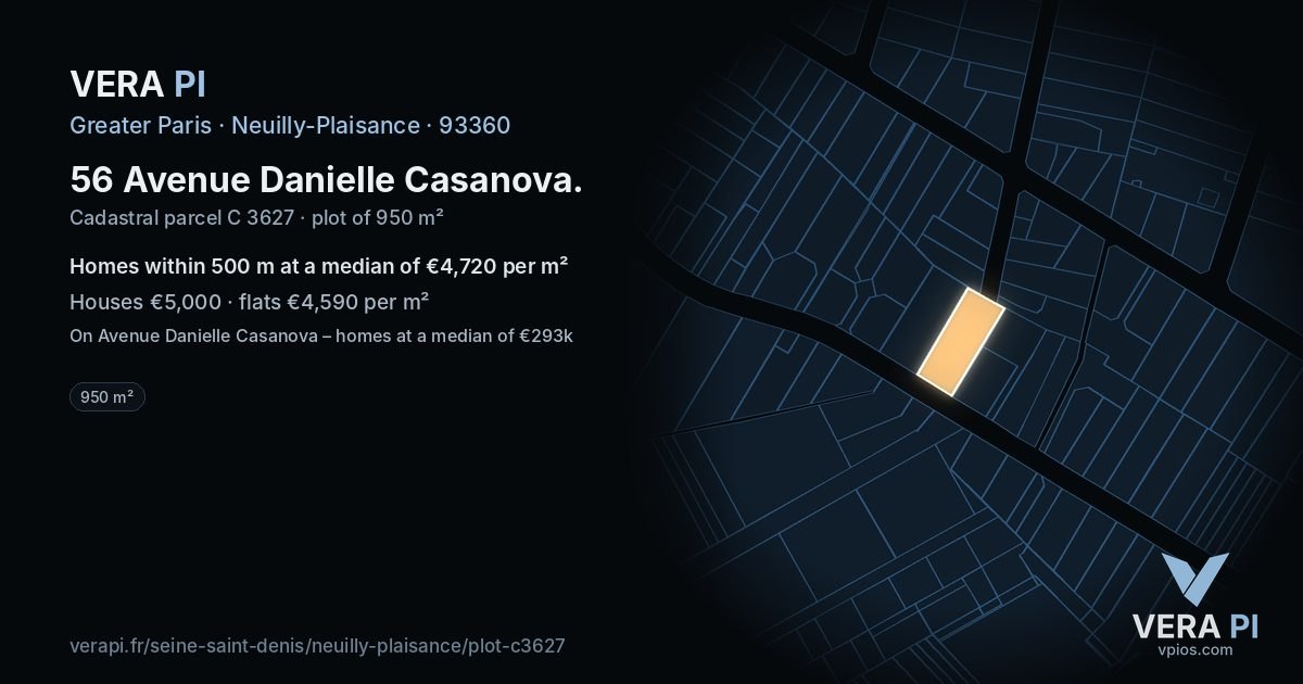56 Avenue Danielle Casanova, Neuilly-Plaisance at night – the plot lit, the parcels around coloured by the prices near them
