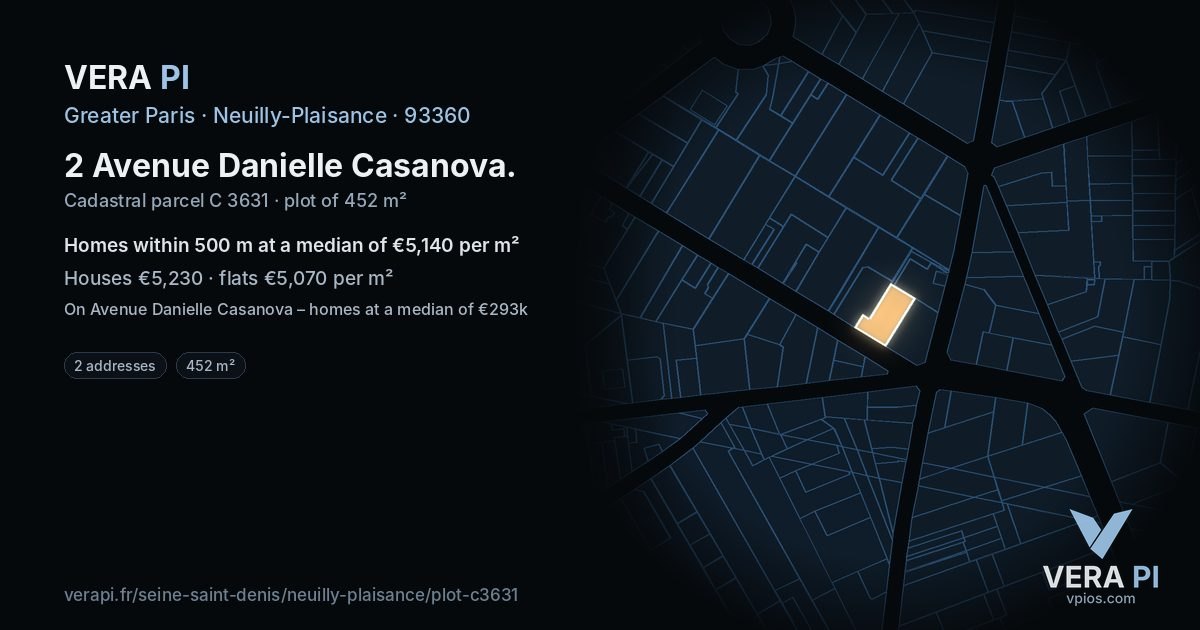 2 Avenue Danielle Casanova, Neuilly-Plaisance at night – the plot lit, the parcels around coloured by the prices near them