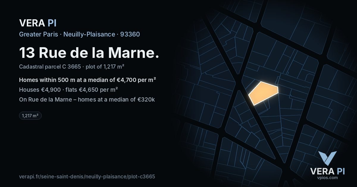 13 Rue de la Marne, Neuilly-Plaisance at night – the plot lit, the parcels around coloured by the prices near them