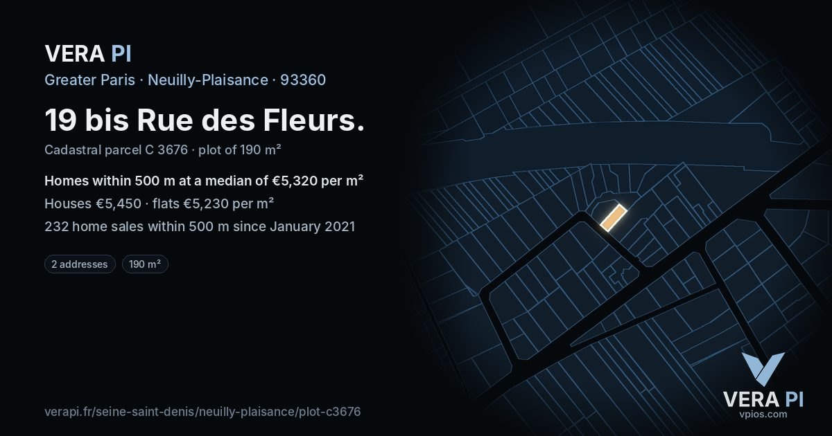 19 bis Rue des Fleurs, Neuilly-Plaisance at night – the plot lit, the parcels around coloured by the prices near them