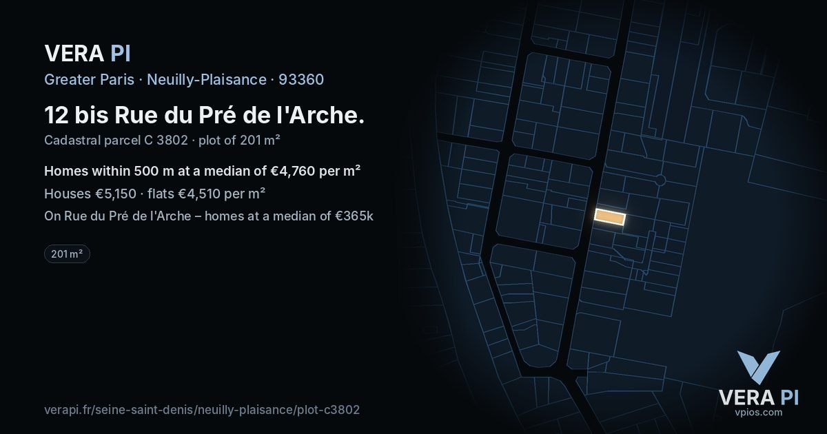 12 bis Rue du Pré de l'Arche, Neuilly-Plaisance at night – the plot lit, the parcels around coloured by the prices near them