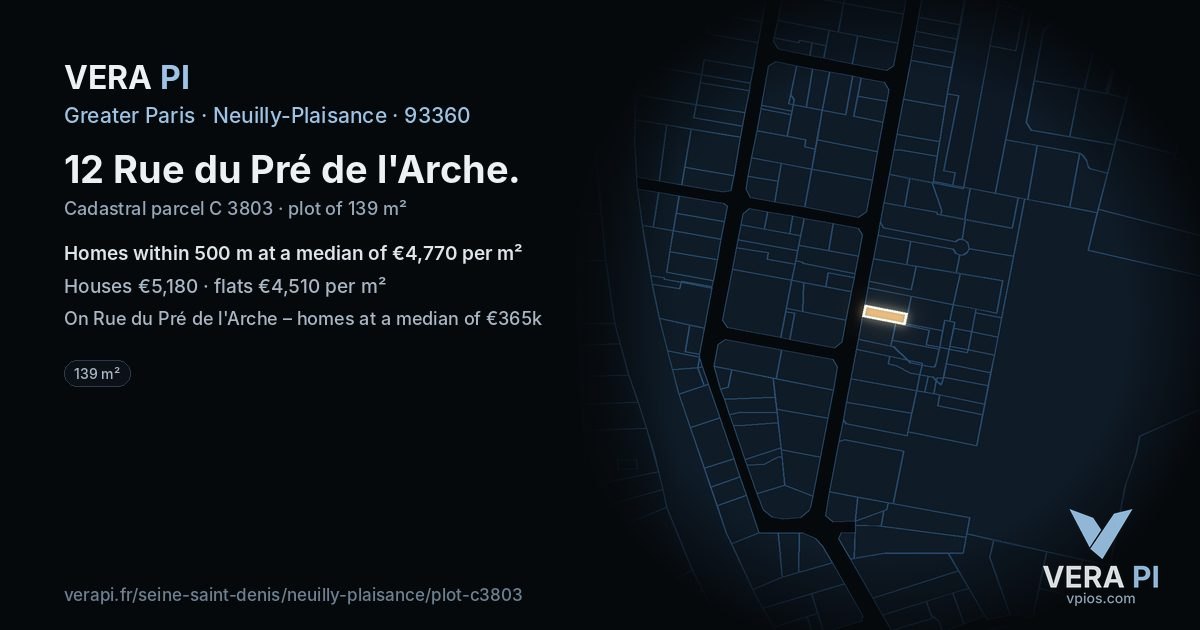 12 Rue du Pré de l'Arche, Neuilly-Plaisance at night – the plot lit, the parcels around coloured by the prices near them