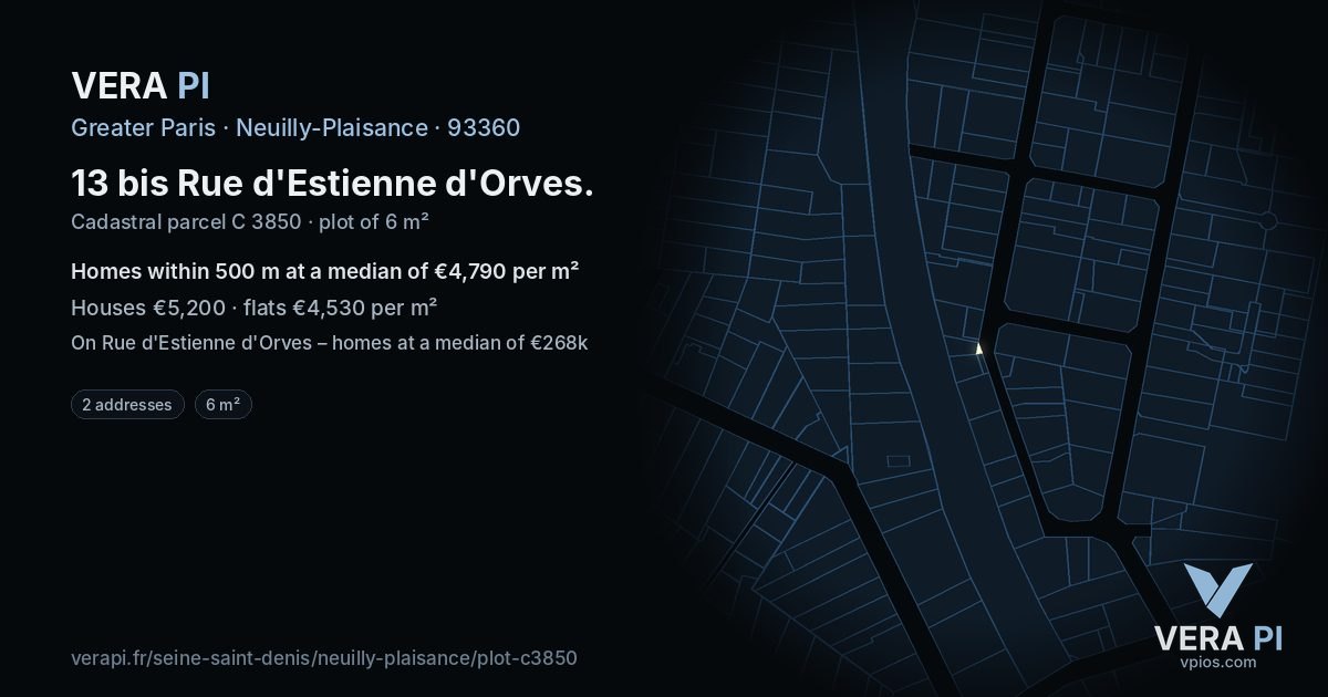 13 bis Rue d'Estienne d'Orves, Neuilly-Plaisance at night – the plot lit, the parcels around coloured by the prices near them