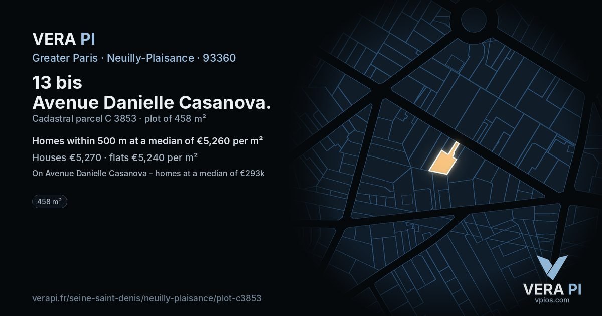 13 bis Avenue Danielle Casanova, Neuilly-Plaisance at night – the plot lit, the parcels around coloured by the prices near them