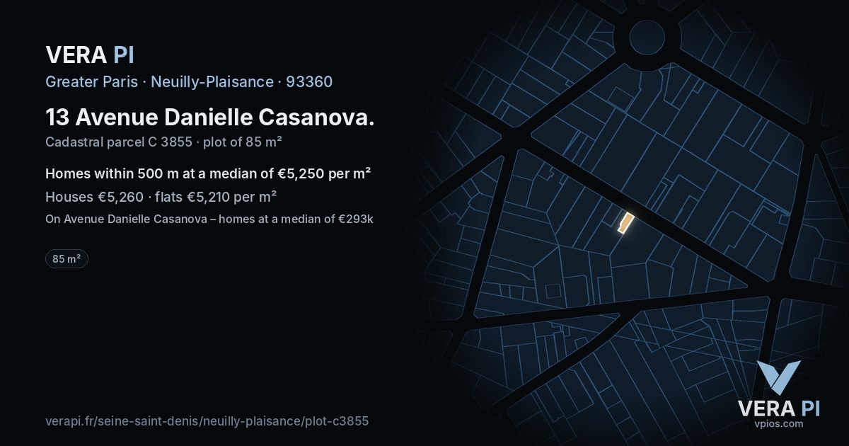 13 Avenue Danielle Casanova, Neuilly-Plaisance at night – the plot lit, the parcels around coloured by the prices near them