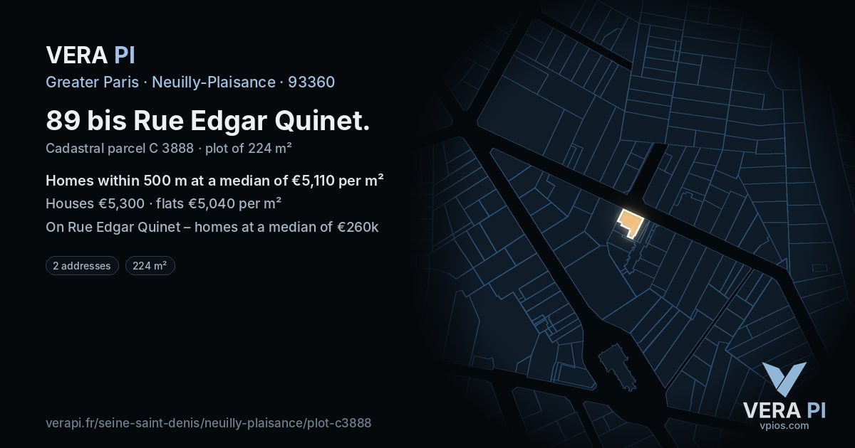 89 bis Rue Edgar Quinet, Neuilly-Plaisance at night – the plot lit, the parcels around coloured by the prices near them