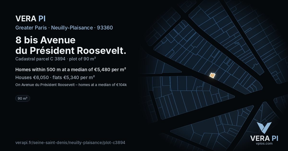 8 bis Avenue du Président Roosevelt, Neuilly-Plaisance at night – the plot lit, the parcels around coloured by the prices near them