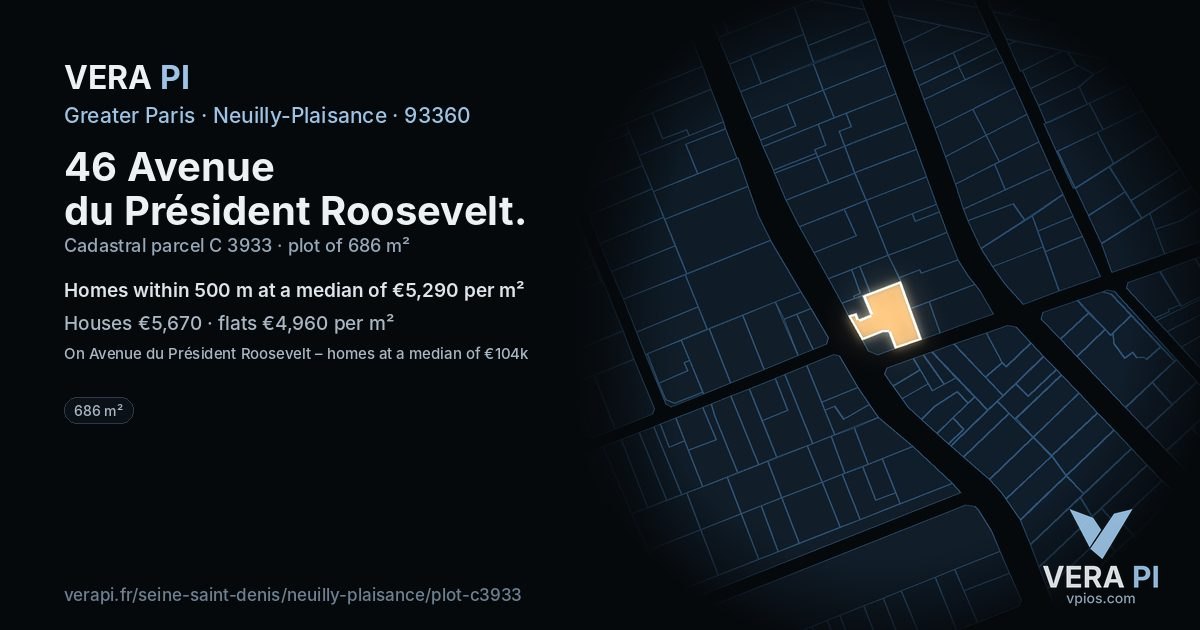 46 Avenue du Président Roosevelt, Neuilly-Plaisance at night – the plot lit, the parcels around coloured by the prices near them