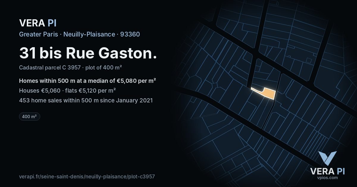 31 bis Rue Gaston, Neuilly-Plaisance at night – the plot lit, the parcels around coloured by the prices near them