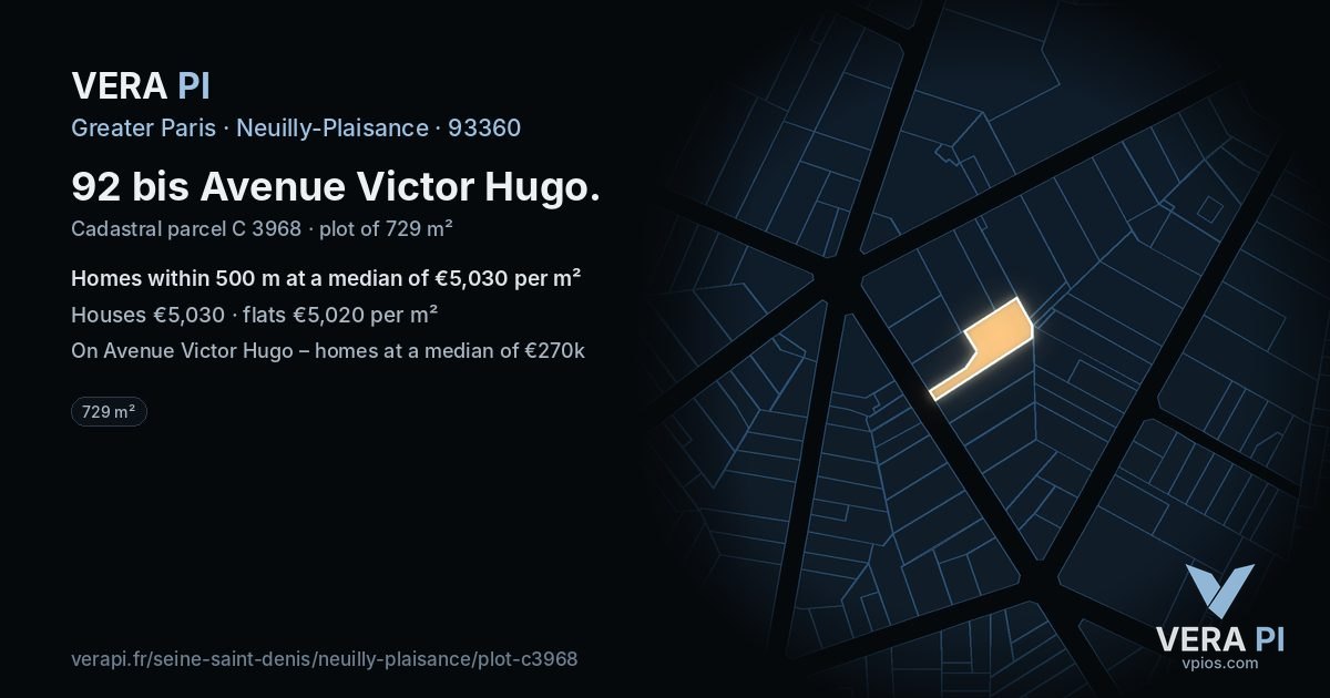 92 bis Avenue Victor Hugo, Neuilly-Plaisance at night – the plot lit, the parcels around coloured by the prices near them