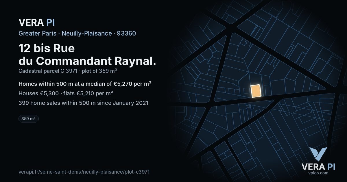 12 bis Rue du Commandant Raynal, Neuilly-Plaisance at night – the plot lit, the parcels around coloured by the prices near them