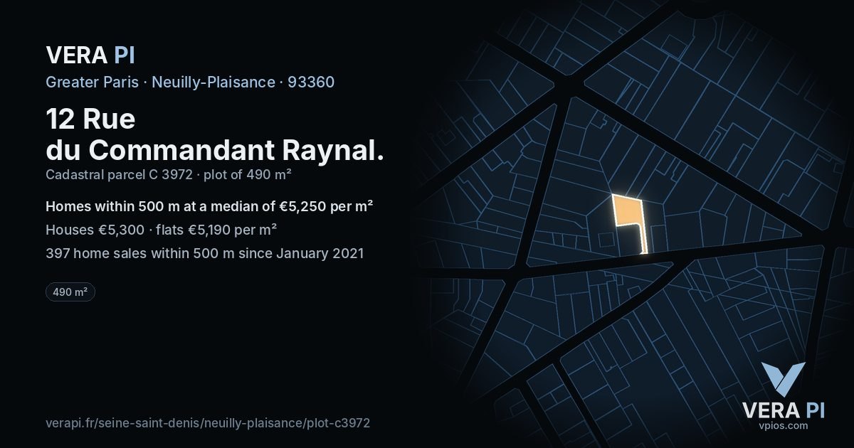 12 Rue du Commandant Raynal, Neuilly-Plaisance at night – the plot lit, the parcels around coloured by the prices near them