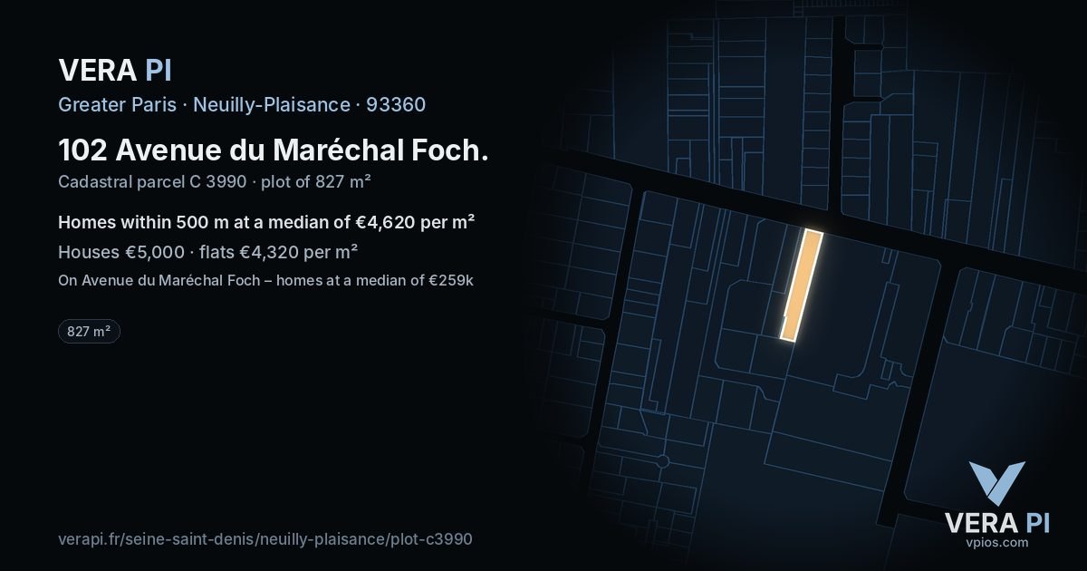 102 Avenue du Maréchal Foch, Neuilly-Plaisance at night – the plot lit, the parcels around coloured by the prices near them