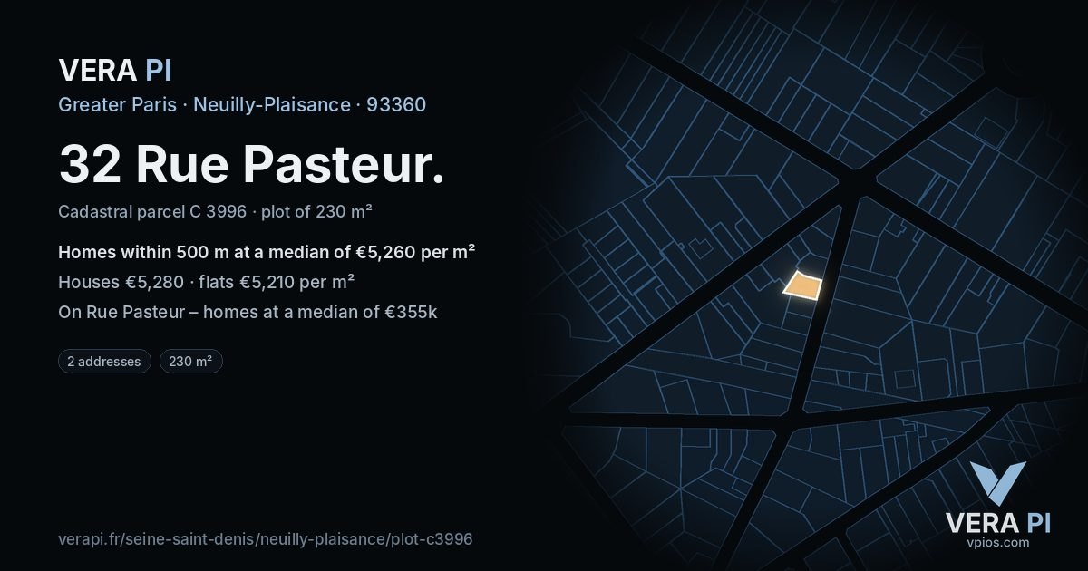 32 Rue Pasteur, Neuilly-Plaisance at night – the plot lit, the parcels around coloured by the prices near them