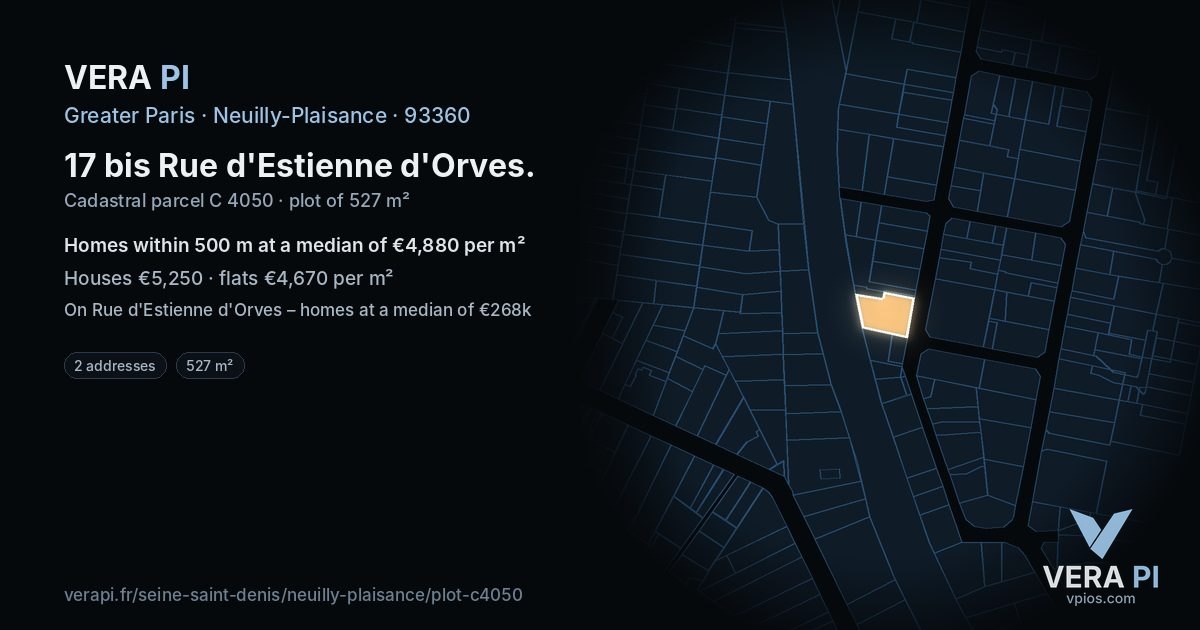 17 bis Rue d'Estienne d'Orves, Neuilly-Plaisance at night – the plot lit, the parcels around coloured by the prices near them