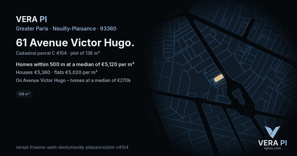 61 Avenue Victor Hugo, Neuilly-Plaisance at night – the plot lit, the parcels around coloured by the prices near them